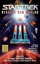 Strange New Worlds III by Dean Wesley Smith