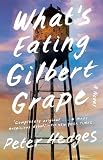 Hedges, Peter: What's Eating Gilbert Grape Hedges, Peter: What's Eating Gilbert Grape