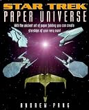 Pang, Andrew: Star Trek : Paper Universe Pang, Andrew: Star Trek : Paper Universe