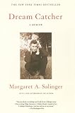 Salinger, Margaret A.: Dream Catcher: A Memoir