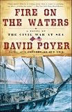 Poyer, David: Fire on the Waters Poyer, David: Fire on the Waters