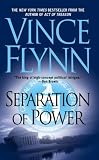 Flynn, Vince: Separation of Power