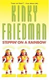 Friedman, Kinky: Steppin' on a Rainbow