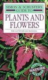 Perry, Frances: Simon and Schuster's Complete Guide to Plants and Flowers Perry, Frances: Simon and Schuster's Complete Guide to Plants and Flowers