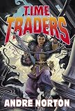 Norton, Andre: Time Traders Norton, Andre: Time Traders