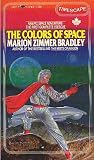 Bradley, Marion Zimmer: The Colors of Space Bradley, Marion Zimmer: The Colors of Space