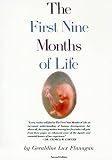 Flanagan, Geraldine Lux: The First Nine Months of Life