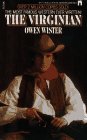 Wister, Owen: The Virginian: A Horseman of the Plains Wister, Owen: The Virginian: A Horseman of the Plains