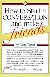 Gabor, Don: How to Start a Conversation and Make Friends