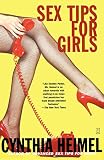 Heimel, Cynthia: Sex Tips for Girls