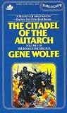Wolfe, Gene: The Citadel of the Autarch Wolfe, Gene: The Citadel of the Autarch