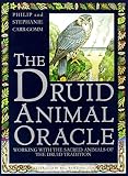 Carr-Gomm, Philip: The Druid Animal Oracle: Working With the Sacred Animals of the Druid Tradition Carr-Gomm, Philip: The Druid Animal Oracle: Working With the Sacred Animals of the Druid Tradition