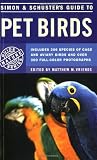 Vriends, Matthew M.: Simon and Schuster's Guide to Pet Birds