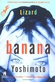 Yoshimoto, Banana: Lizard Yoshimoto, Banana: Lizard