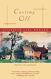 Howard, Elizabeth J.: Casting Off Howard, Elizabeth J.: Casting Off