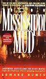 Humes, Edward: Mississippi Mud: Southern Justice and the Dixie Mafia Humes, Edward: Mississippi Mud: Southern Justice and the Dixie Mafia