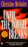 McGuire, Christine: Until the Bough Breaks