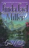 Miller, Linda Lael: One Wish