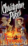 Pike, Christopher: Christopher Pike's Tales of Terror Pike, Christopher: Christopher Pike's Tales of Terror