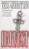 Gerritsen, Tess: Harvest
