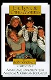 Point of Grace Staff: Life, Love and Other Mysteries: Advice and Inspiration from America's #1 Christian Pop Group Point of Grace Staff: Life, Love and Other Mysteries: Advice and Inspiration from America's #1 Christian Pop Group
