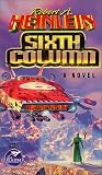Heinlein, Robert A.: Sixth Column Heinlein, Robert A.: Sixth Column