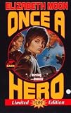 Moon, Elizabeth: Once a Hero