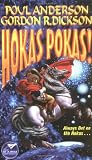 Anderson, Poul: Hokas Pokas!