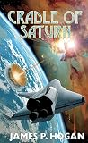 Hogan, James P.: Cradle of Saturn