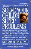 Ferber, Richard: Solve Your Child's Sleep Problems Ferber, Richard: Solve Your Child's Sleep Problems