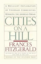 Cities on a Hill: A Brilliant Exploration of&hellip;
