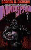 Dickson, Gordon R.: Mindspan Dickson, Gordon R.: Mindspan