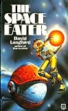 Langford, David: The Space Eater Langford, David: The Space Eater