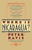 Davis, Peter: Where Is Nicaragua?