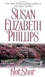 Phillips, Susan Elizabeth: Hot Shot Phillips, Susan Elizabeth: Hot Shot