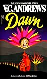 Andrews, V. C.: Dawn Andrews, V. C.: Dawn