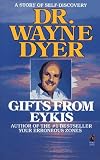 Dyer, Wayne W.: Gifts from Eykis Dyer, Wayne W.: Gifts from Eykis