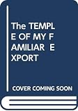 Walker, John N.: The Temple of My Familiar Export