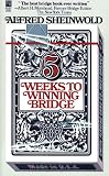Sheinwold, Alfred: Five Weeks to Winning Bridge Sheinwold, Alfred: Five Weeks to Winning Bridge