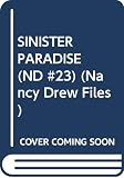 Keene, Carolyn: Sinister Paradise Keene, Carolyn: Sinister Paradise