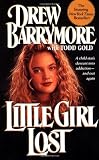Barrymore, Drew: Little Girl Lost