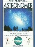 Jones, Brian: Practical Astronomer Jones, Brian: Practical Astronomer