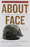 Hackworth, David H.: About Face/the Odyssey of an American Warrior Hackworth, David H.: About Face/the Odyssey of an American Warrior