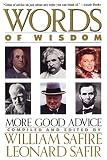 Safire, William: Words of Wisdom: More Good Advice Safire, William: Words of Wisdom: More Good Advice