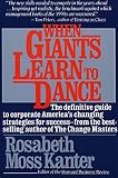 Kanter, Rosabeth Moss: When Giants Learn to Dance