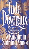 Deveraux, Jude: A Knight in Shining Armor