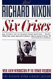 Nixon, Richard M.: Six Crises