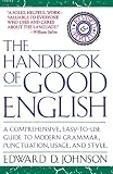 Johnson, Edward D.: The Handbook of Good English