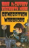McCaffrey, Anne: The Generation Warriors