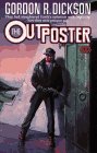 Dickson, Gordon R.: The Outposter Dickson, Gordon R.: The Outposter